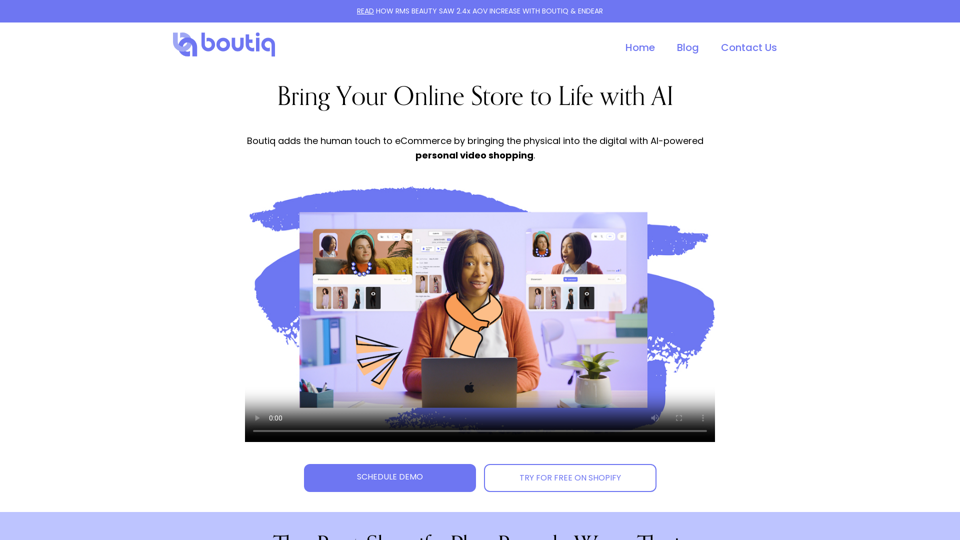 Boutiq | Bring your Shopify store to LIFE with AI-powered video clienteling