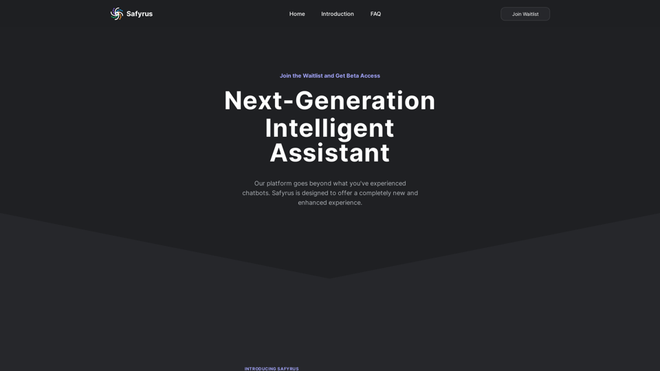 Safyrus: Next-Generation Intelligent Assistant