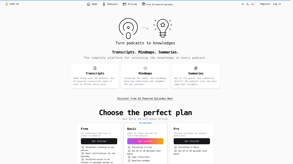 pods.ee | 
AI transcripts, mindmaps, summaries, outlines, notes and more for podcasts